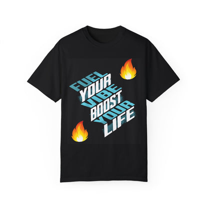 Fuel Your Vibe Unisex T-Shirt